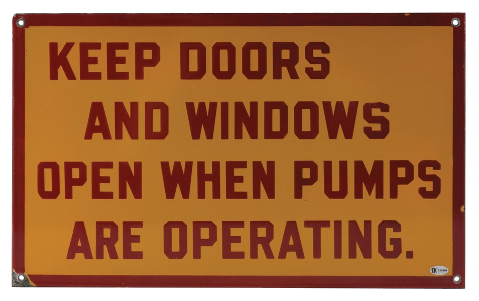 SHELL GASOLINE KEEP DOORS AND WINDOWS OPEN WHEN PUMPS ARE OPERATING PORCELAIN SIGN.