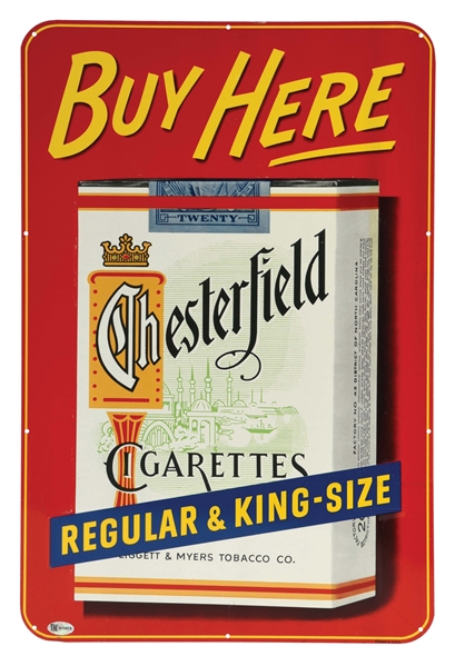 BUY CHESTERFIELD CIGARETTES HERE EMBOSSED TIN SIGN W/ PACK GRAPHIC.