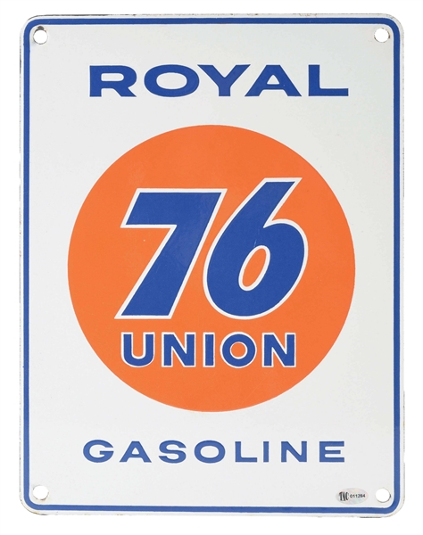 UNION 76 ROYAL GASOLINE PORCELAIN PUMP PLATE SIGN. 