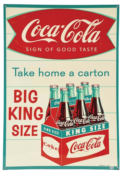 COCA COLA TAKE HOME A CARTON OF BIG KING SIZE TIN SIGN W/ SIX PACK GRAPHIC. 