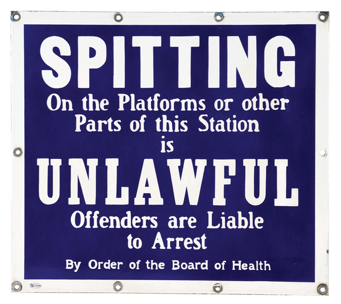 SPITTING IS UNLAWFUL RAILWAY STATION PORCELAIN NOTICE SIGN. 