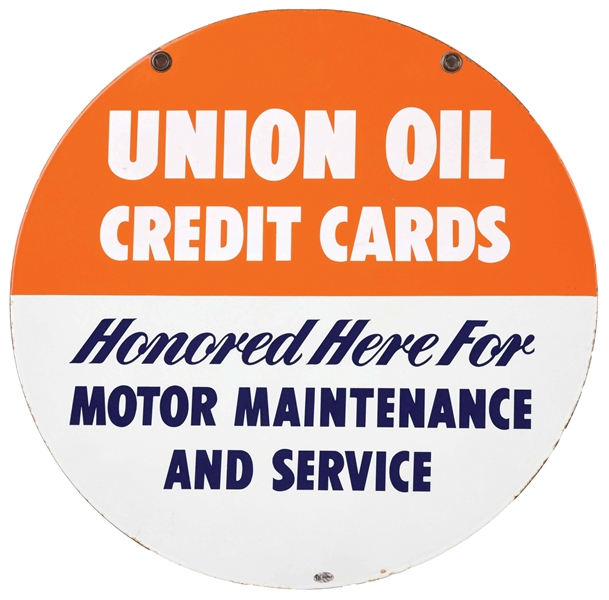 UNION OIL COMPANY CREDIT CARDS HONORED HERE PORCELAIN SERVICE STATION SIGN. 