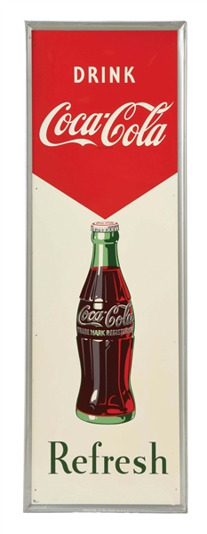 DRINK COCA COLA TIN VERTICAL SIGN W/ BOTTLE GRAPHIC & "REFRESH" SLOGAN