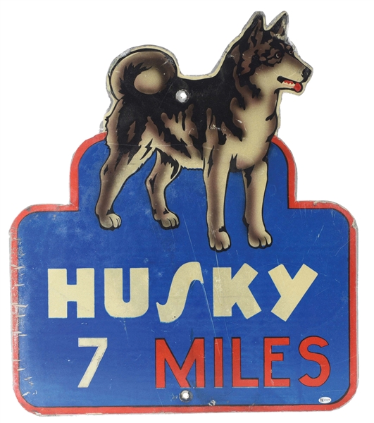 HUSKY GASOLINE 7 MILES METAL HIGHWAY SIGN W/ HUSKY DOG GRAPHIC. 