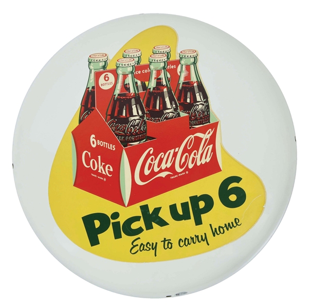 RARE COCA COLA "PICK UP SIX" TIN BUTTON SIGN W/ SIX PACK GRAPHIC.