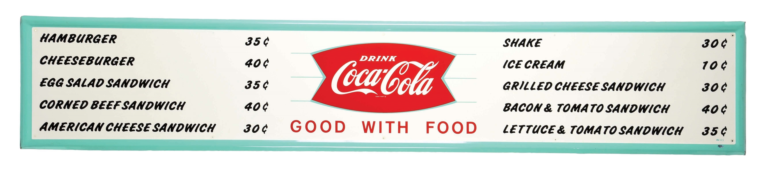 DRINK COCA COLA "GOOD WITH FOOD" LARGE TIN MENU BOARD W/ SELF FRAMED OUTER EDGE. 