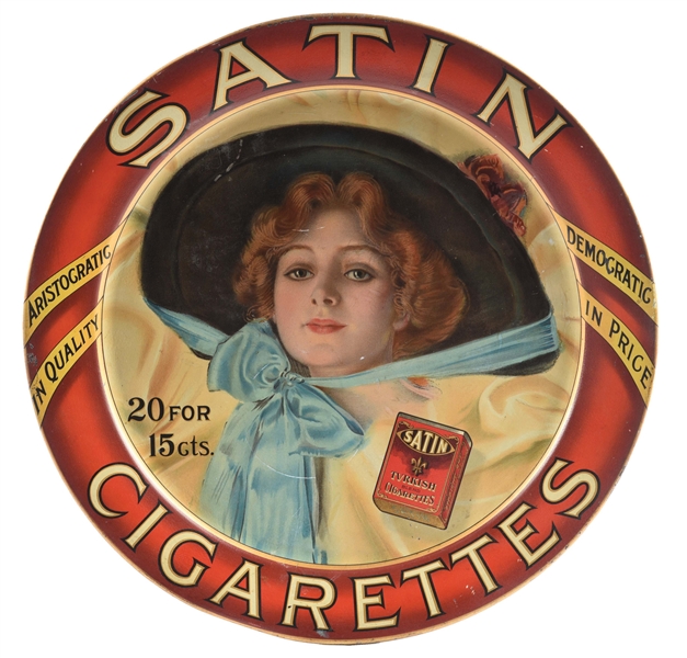 SATIN CIGARETTES SIGN.