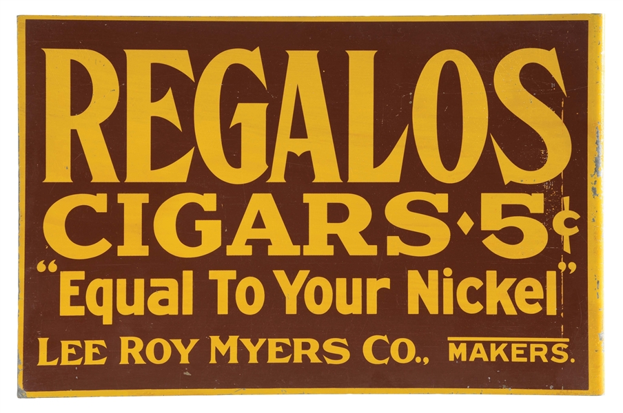 REGALOS CIGAR 5¢ EQUAL TO YOUR NICKEL FLANGE.