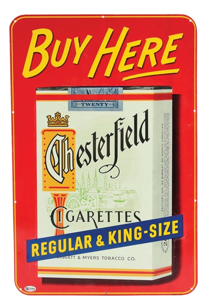 CHESTERFIELD CIGARETTES "BUY HERE" EMBOSSED TIN SIGN. 