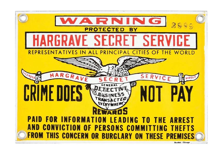 HARGRAVE SECRET SERVICE DETECTIVE BUSINESS PORCELAIN WARNING SIGN. 