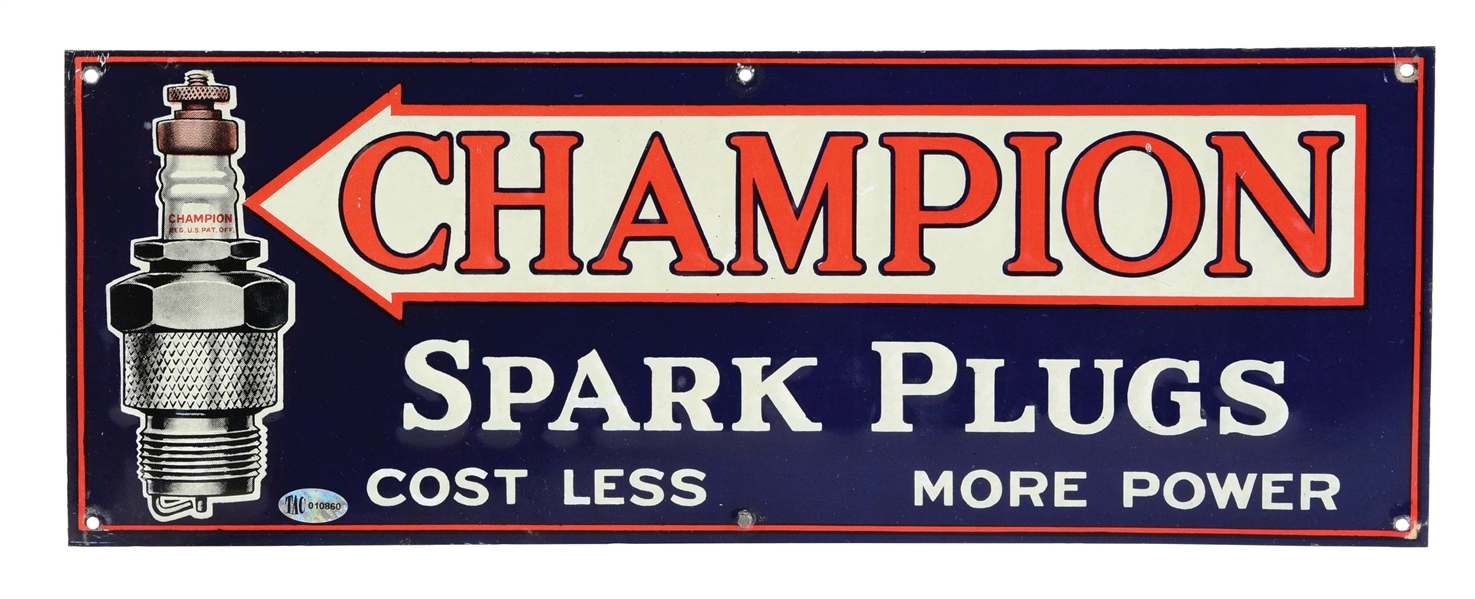 CHAMPION SPARK PLUGS EMBOSSED TIN SERVICE STATION SIGN W/ SPARK PLUG GRAPHIC. 