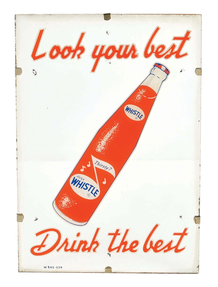 WHISTLE SODA POP "LOOK YOUR BEST DRINK THE BEST" GENERAL STORE MIRROR W/ BOTTLE GRAPHIC.
