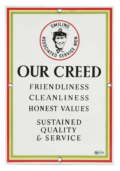 ASSOCIATED "OUR CREED" PORCELAIN SERVICE STATION SIGN W/ ATTENDANT GRAPHIC. 