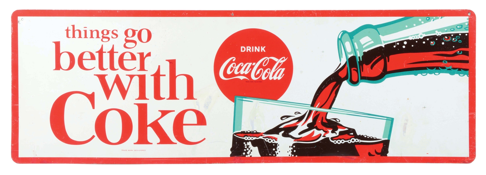 THINGS GO BETTER WITH COKE TIN SIGN.