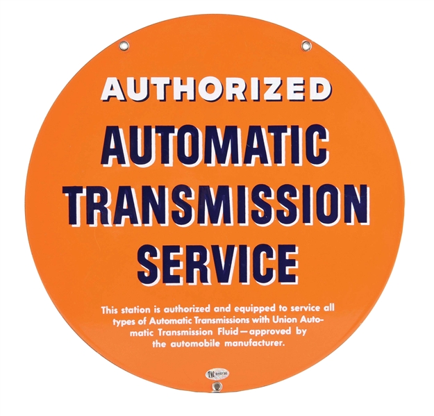 RARE UNION 76 AUTOMATIC TRANSMISSION SERVICE PORCELAIN SERVICE STATION SIGN.