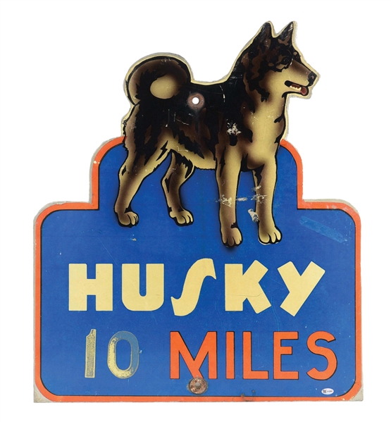 HUSKY GASOLINE 10 MILES AHEAD HIGHWAY SIGN W/ HUSKY DOG GRAPHIC. 