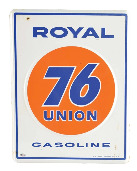 UNION 76 ROYAL GASOLINE EMBOSSED PORCELAIN PUMP PLATE SIGN.