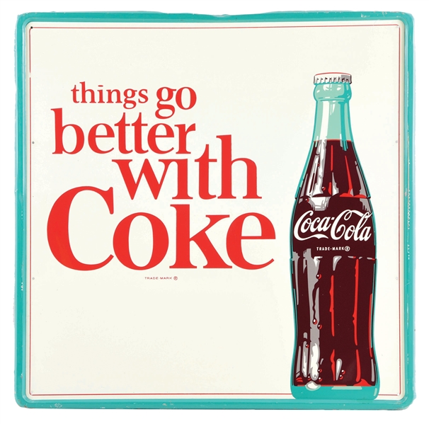 THINGS GO BETTER WITH COKE TIN SIGN W/ BOTTLE GRAPHIC. 