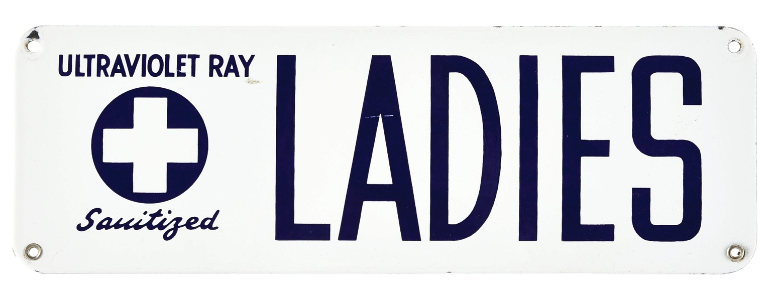 ULTRAVIOLET RAY SANITIZED "LADIES" PORCELAIN SERVICE STATION REST ROOM SIGN.