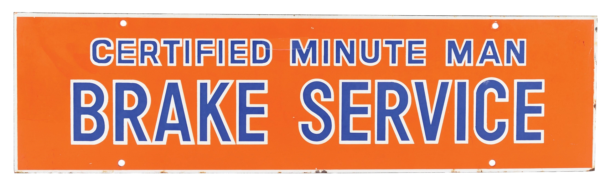 UNION 76 CERTIFIED MINUTE MAN BRAKE SERVICE PORCELAIN SIGN. 