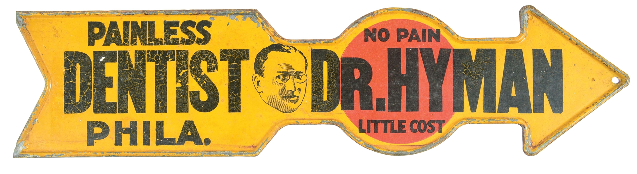 DR. HYMAN DENTIST SELF-FRAMED TIN SIGN W/ DR. HYMAN GRAPHIC.