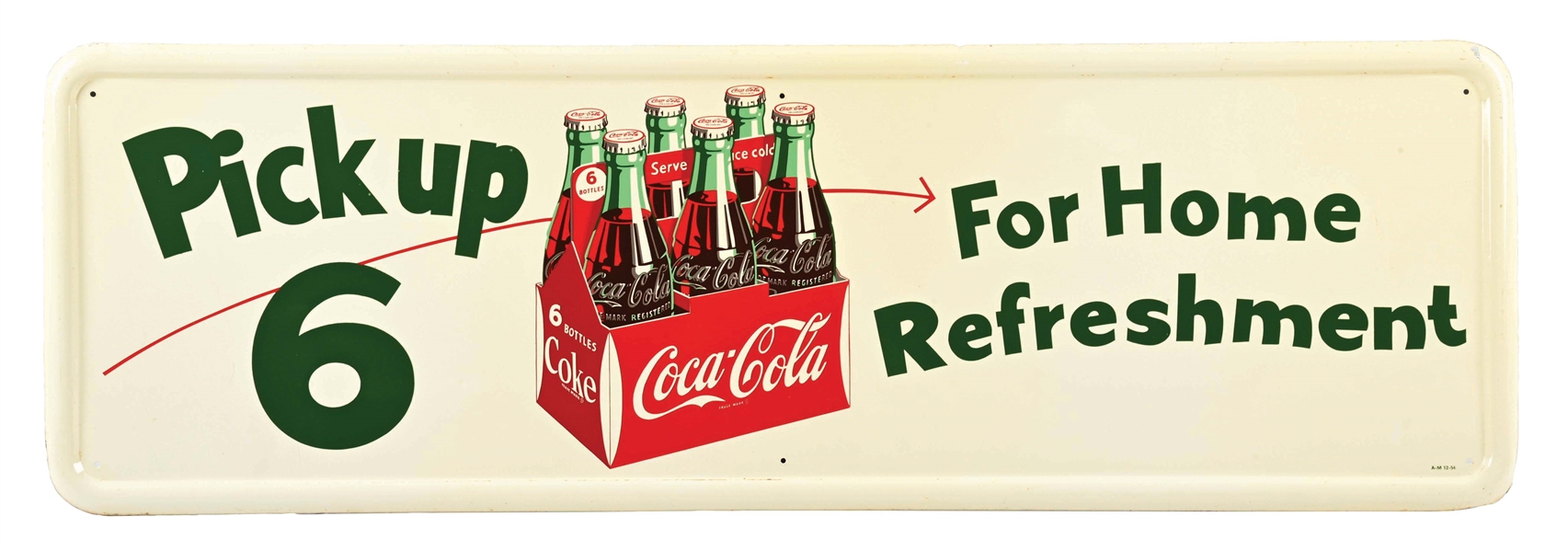COCA-COLA "PICK UP 6 FOR HOME REFRESHMENT" SELF-FRAMED TIN SIGN W/6 PACK GRAPHIC.