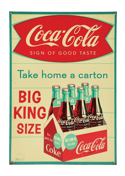 "BIG KING SIZE" TIN COCA-COLA SIGN W/ BOTTLE GRAPHIC.