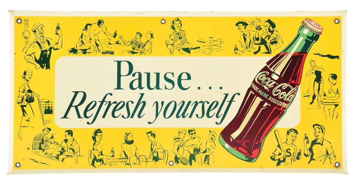 "PAUSE... REFRESH YOURSELF" TIN OVER CARDBOARD COCA-COLA SIGN.