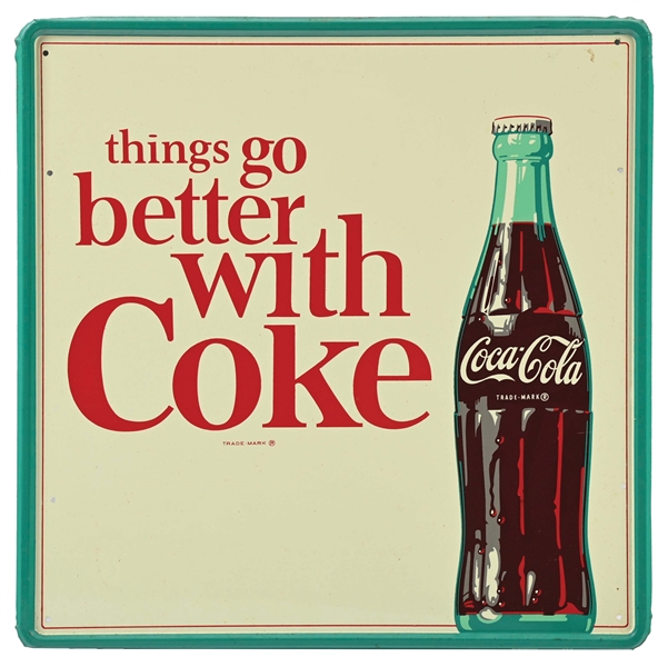 "THINGS GO BETTER WITH COKE" SELF-FRAMED TIN COCA-COLA SIGN.