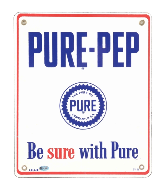 PURE PEP REGULAR GASOLINE "BE SURE WITH PURE" PORCELAIN PUMP PLATE SIGN.