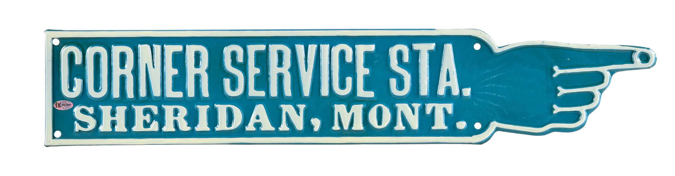 N.O.S. CORNER SERVICE STATION SHERIDAN MONTANA EMBOSSED TIN FINGER POINTER SIGN. 