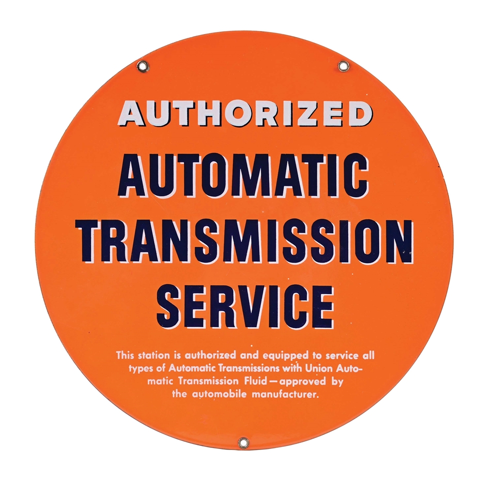 AUTHORIZED AUTOMATIC TRANSMISSION SERVICE PORCELAIN UNION 76 SIGN.