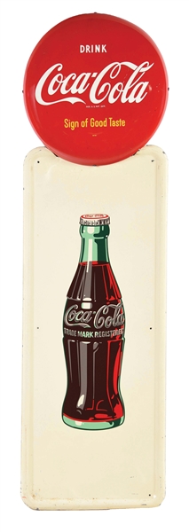 DRINK COCA-COLA "SIGN OF GOOD TASTE" SELF-FRAMED PILASTER SIGN W/ BOTTLE GRAPHIC.