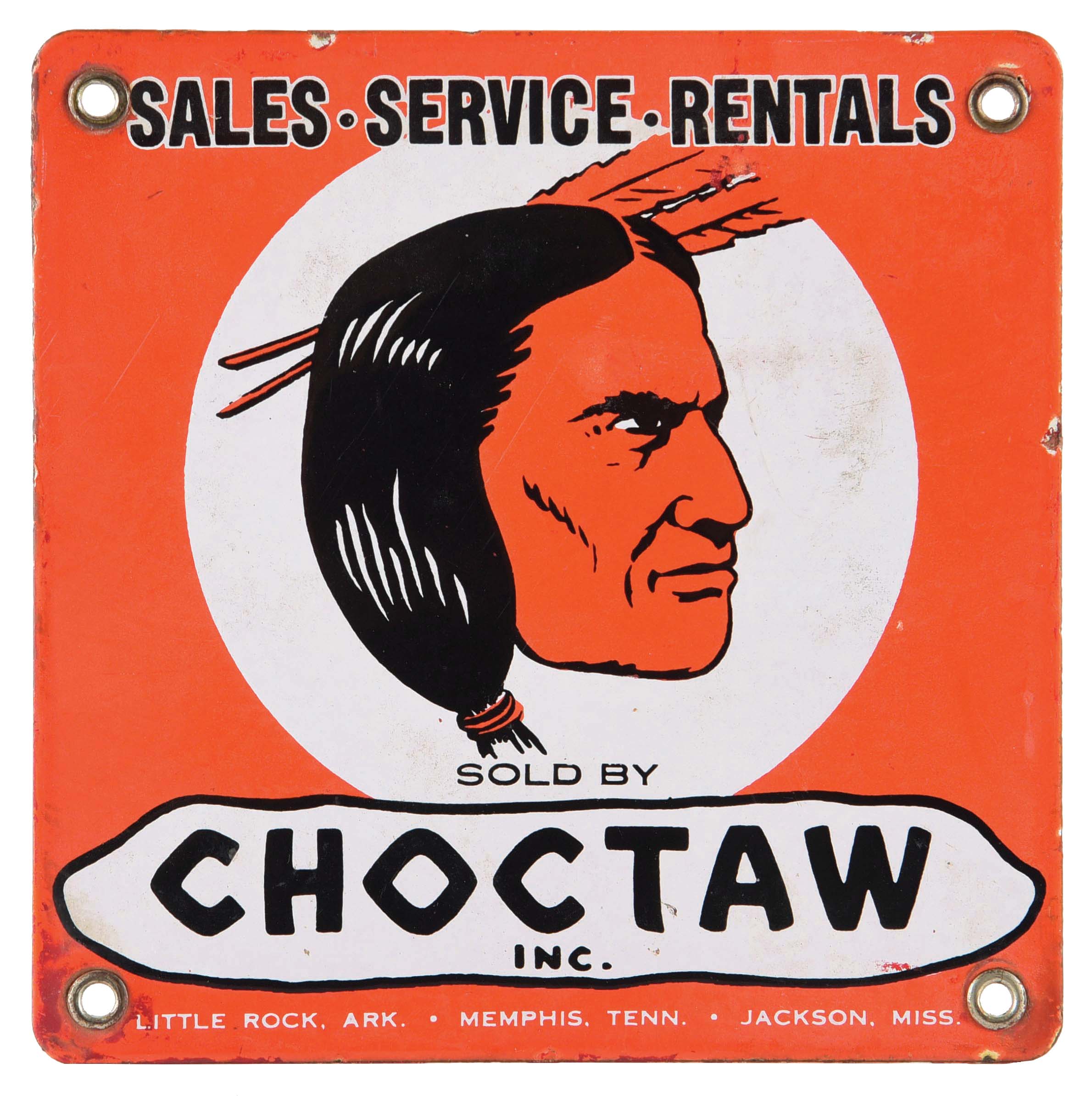Lot Detail CHOCTAW INC. SALES SERVICE RENTALS PORCELAIN SIGN W