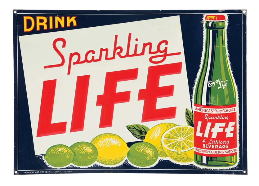 SPARKLING LIFE EMBOSSSED TIN SIGN W/ BOTTLE GRAPHICS.