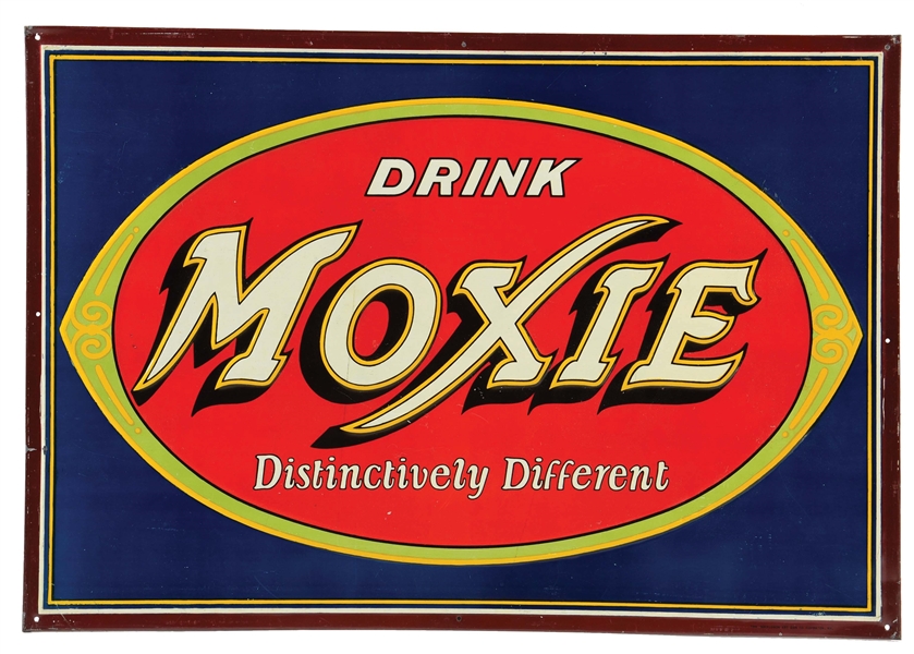 MOXIE "DISTINCTLY DIFFERENT" EMBOSSED TIN SIGN.