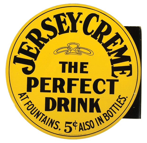 JERSEY-CREME THE PERFECT DRINK AT FOUNTAINS, 5¢ BOTTLES SIGN W/ 1" FLANGE.
