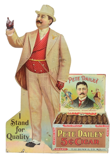 PETE DAILEY "I STAND FOR QUALITY" 5¢ TIN LITHOGRAPH CIGAR SIGN.