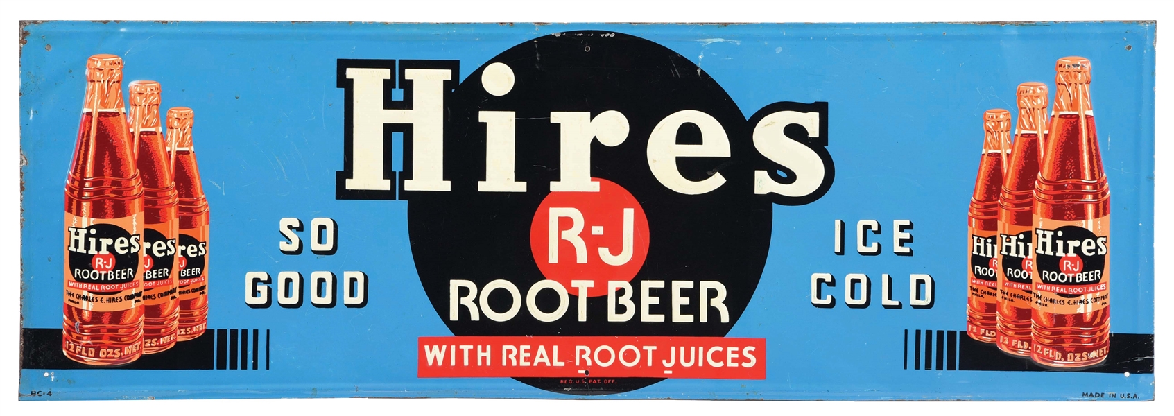 HIRES R-J ROOT BEER WITH REAL ROOT JUICE EMBOSSED TIN SIGN W/ BOTTLE GRAPHIC.