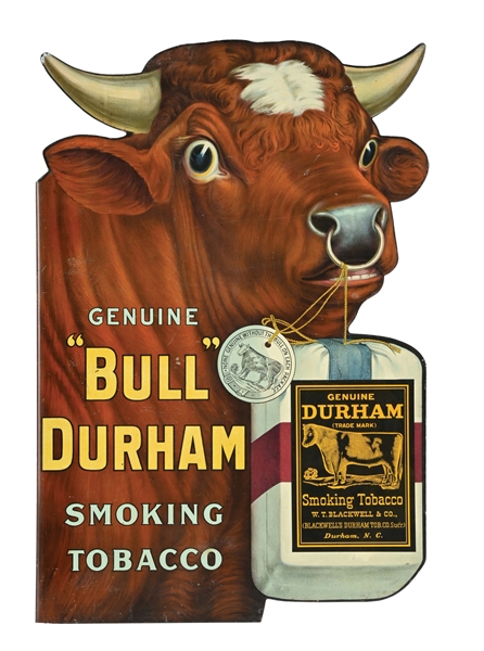 BULL DURHAM SMOKING TOBACCO DIE-CUT TIN FLANGE SIGN W/ BULL GRAPHIC.