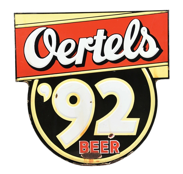 OERTELS 92 BEER EMBOSSED PORCELAIN SIGN.