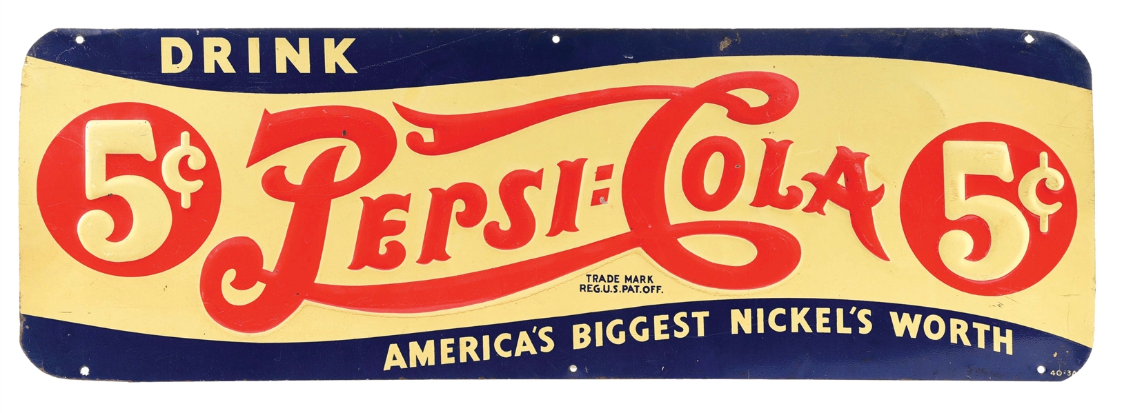 EMBOSSED TIN "5C" PEPSI-COLA SIGN W/ DOUBLE DOT LOGO.