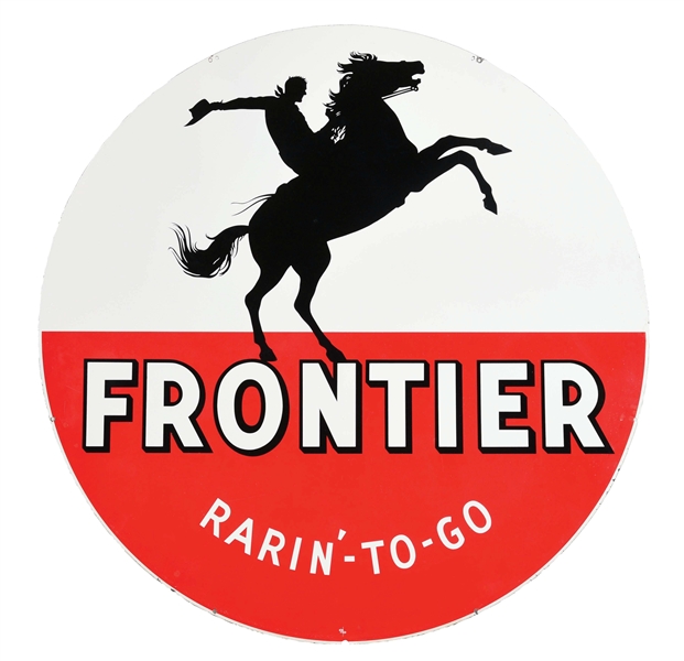 FRONTIER "RARIN TO GO" PORCELAIN SERVICE STATION IDENTIFICATION SIGN W/ OUTSTANDING COWBOY GRAPHIC.