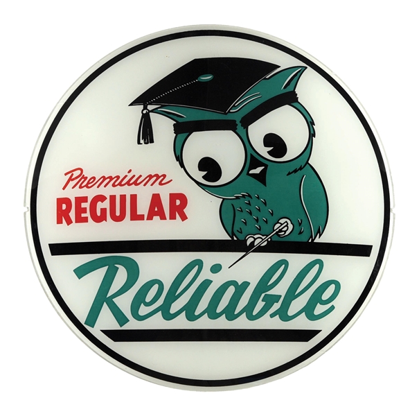 RELIABLE PREMIUM REGULAR GASOLINE SINGLE 13.5" GLOBE LENS W/ OWL GRAPHIC. 