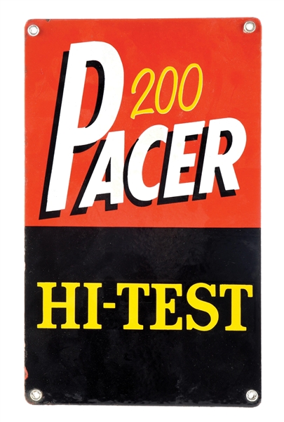 PACER 200 HI-TEST GASOLINE PORCELAIN PUMP PLATE SIGN.