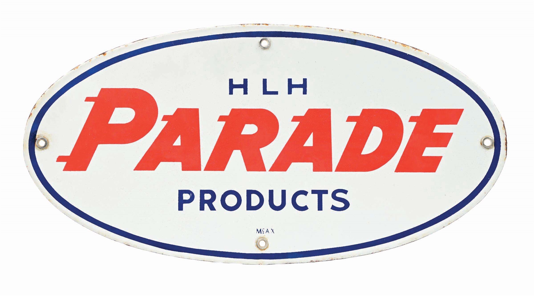 HLH PARADE PRODUCTS PORCELAIN PUMP PLATE SIGN AGS 90. 