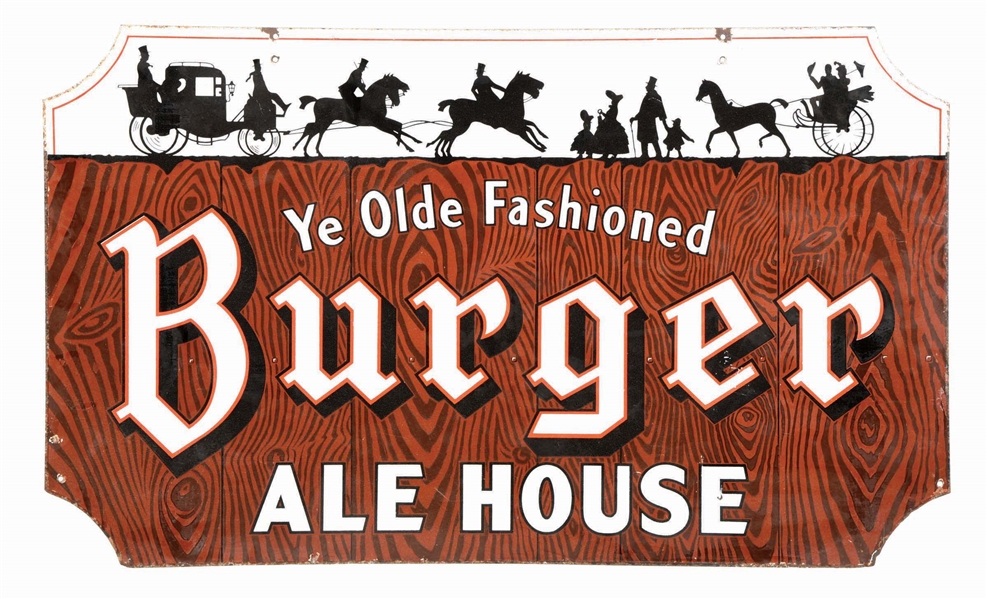 YE OLDE FASHIONED BURGER ALE HOUSE PORCELAIN SIGN W/ HORSE & CARRIAGE GRAPHICS. 