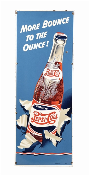 PEPSI-COLA "MORE BOUNCE TO THE OUNCE!" PORCELAIN SIGN.