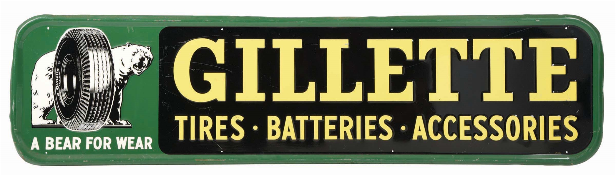 GILLETTE TIRES - BATTERIES - ACCESSORIES SIGN W/ BEAR GRAPHIC.