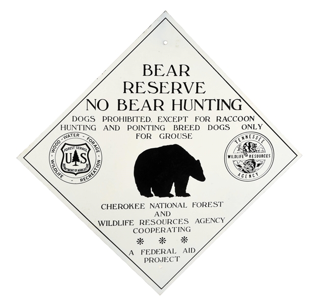 NO BEAR HUNTING U.S. FORESTRY PAINTED METAL SIGN W/ BLACK BEAR GRAPHIC.